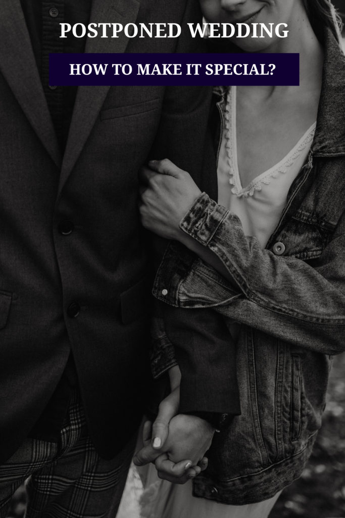 Cover of the blog article on how to make your initial wedding day special when you had to postpone it due to coronavirus. A couple is holding hands on their wedding day.